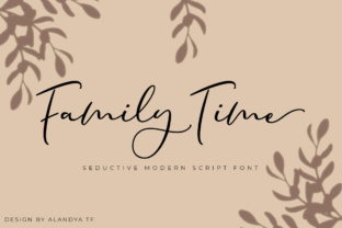 Family Time Font Review for Elegant Campaigns