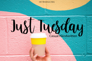 Just Tuesday Font: A Versatile Script for Modern Design